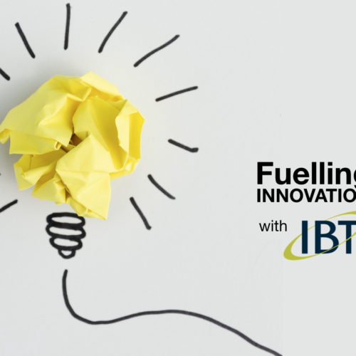 Fuelling Innovation with IBT – Episode 7